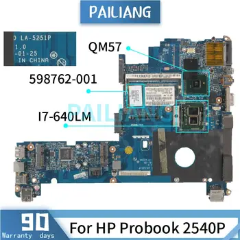 PAILIANG Sülearvuti emaplaadi HP Probook 2540P I7-640LM Emaplaadi LA-5251P 598762-001 QM57 DDR3 TESTITUD
