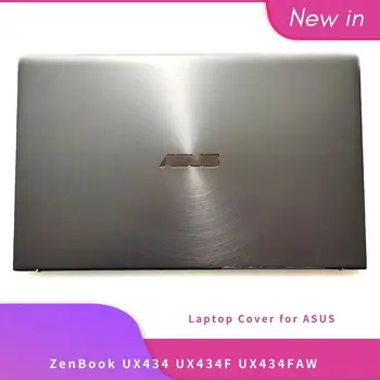UUS Originaal ASUS ZenBook UX434 UX434F UX434FAW Sülearvuti Top Lcd Back Cover/Palmrest/Arvuti põhi Puhul 13N1-CHA0101